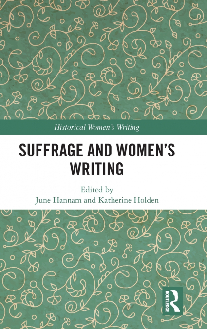 Suffrage and Women’s Writing