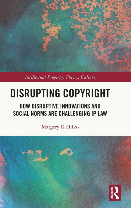 Disrupting Copyright