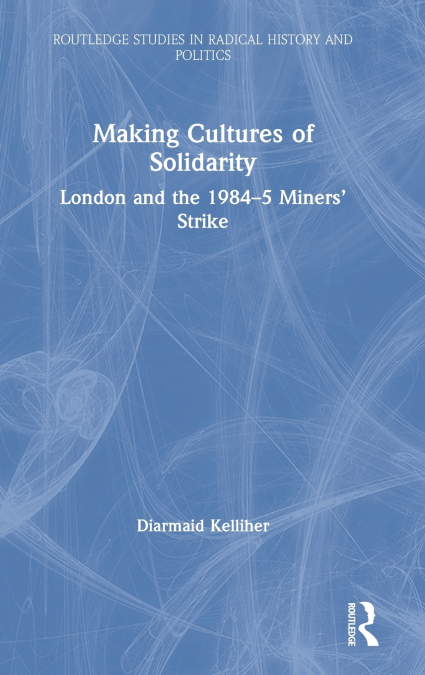Making Cultures of Solidarity