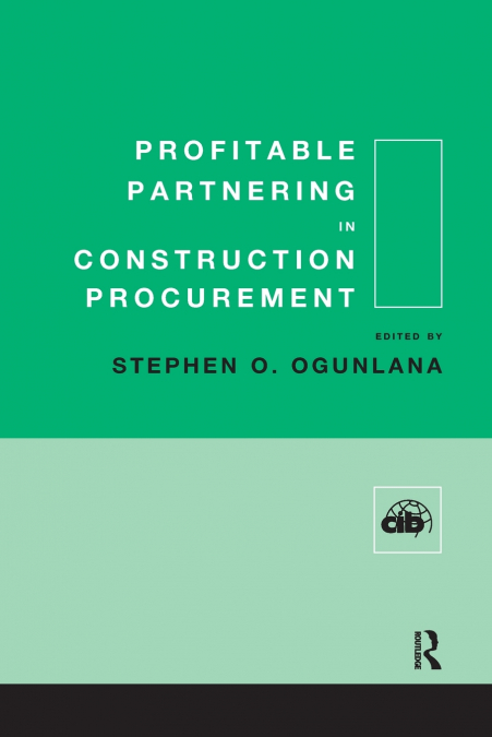 Profitable Partnering in Construction Procurement