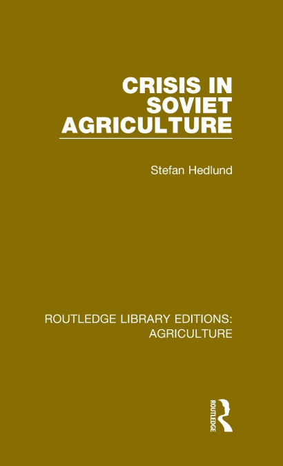 Crisis in Soviet Agriculture