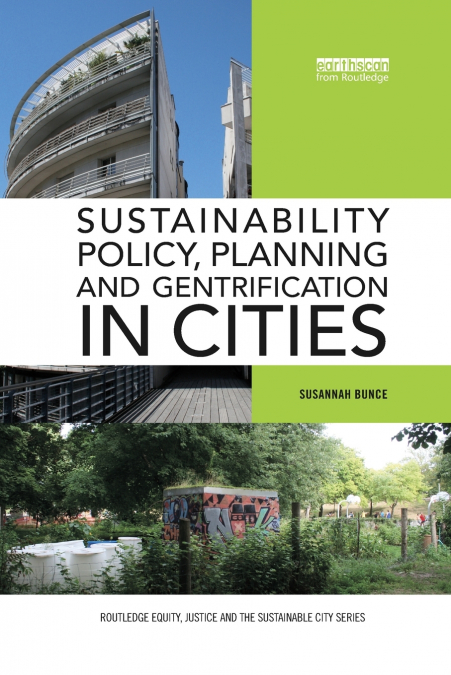 Sustainability Policy, Planning and Gentrification in Cities