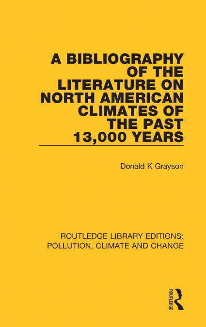 A Bibliography of the Literature on North American Climates of the Past 13,000 Years