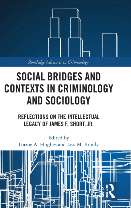 Social Bridges and Contexts in Criminology and Sociology