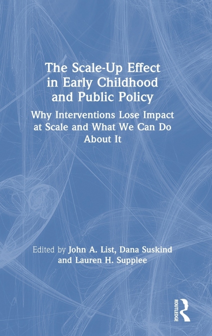 The Scale-Up Effect in Early Childhood and Public Policy