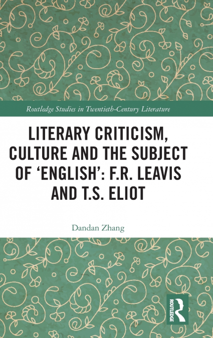 Literary Criticism, Culture and the Subject of ’English’