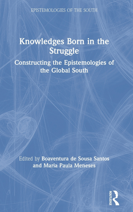 Knowledges Born in the Struggle
