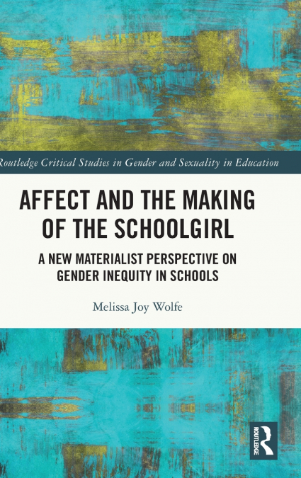 Affect and the Making of the Schoolgirl