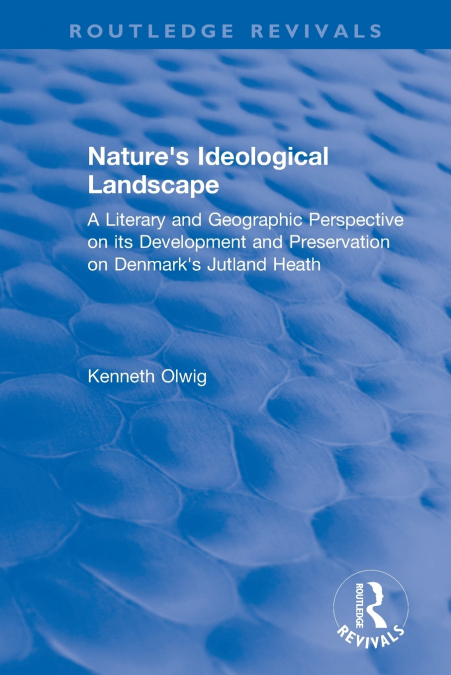 Nature’s Ideological Landscape