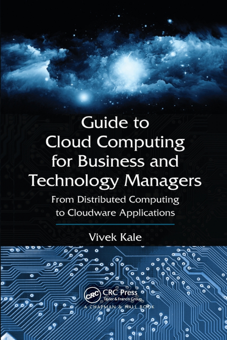 Guide to Cloud Computing for Business and Technology Managers