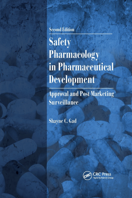 Safety Pharmacology in Pharmaceutical Development