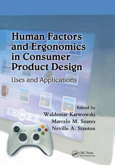 Human Factors and Ergonomics in Consumer Product Design