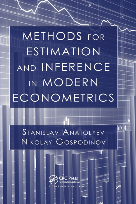 Methods for Estimation and Inference in Modern Econometrics