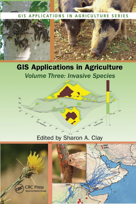 GIS Applications in Agriculture, Volume Three