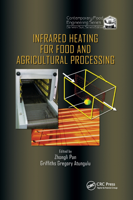 Infrared Heating for Food and Agricultural Processing