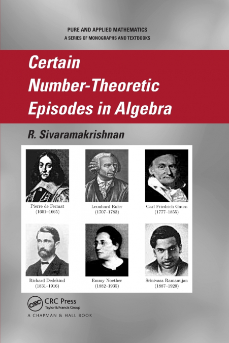 Certain Number-Theoretic Episodes In Algebra