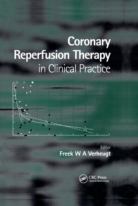 Coronary Reperfusion Therapy in Clinical Practice