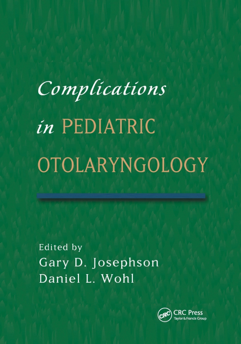 Complications in Pediatric Otolaryngology