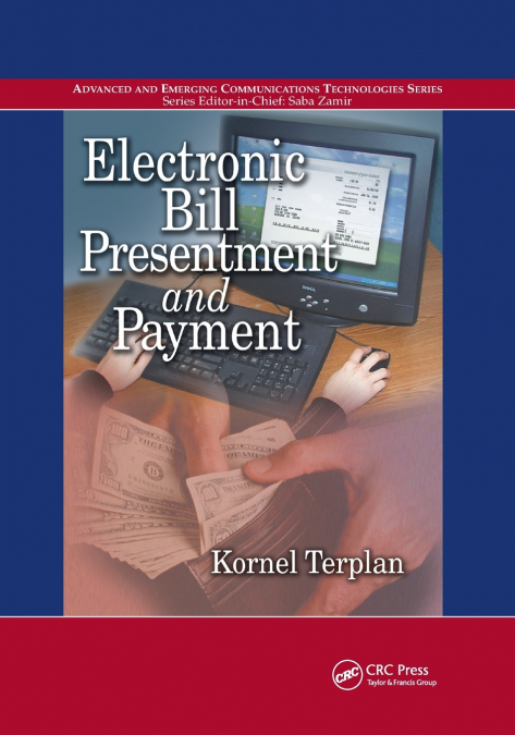 Electronic Bill Presentment and Payment