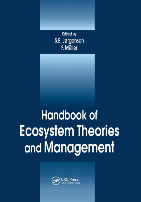 Handbook of Ecosystem Theories and Management