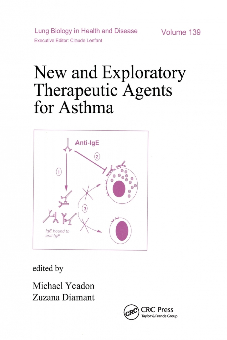 New and Exploratory Therapeutic Agents for Asthma