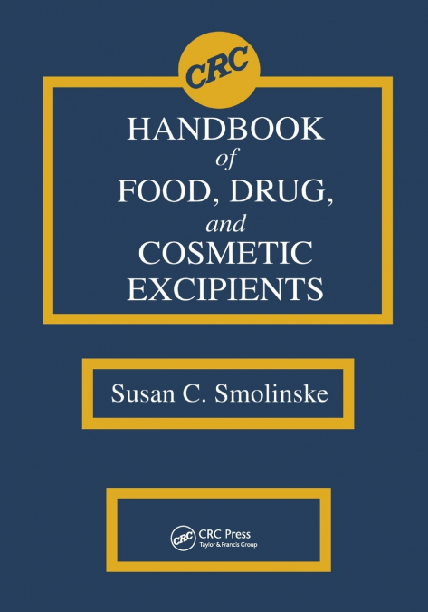 CRC Handbook of Food, Drug, and Cosmetic Excipients