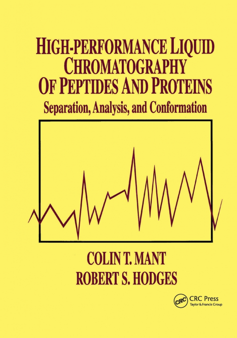 High-Performance Liquid Chromatography of Peptides and Proteins