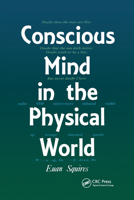 Conscious Mind in the Physical World
