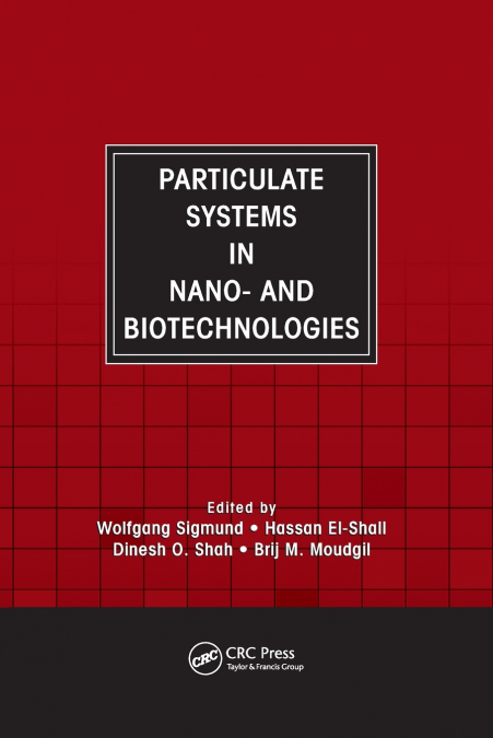 Particulate Systems in Nano- and Biotechnologies