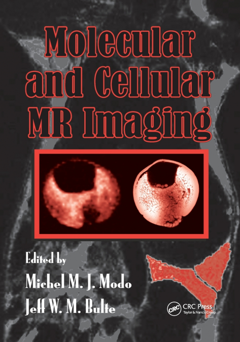 Molecular and Cellular MR Imaging