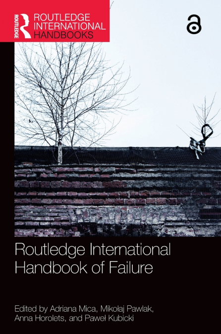 Routledge International Handbook of Failure