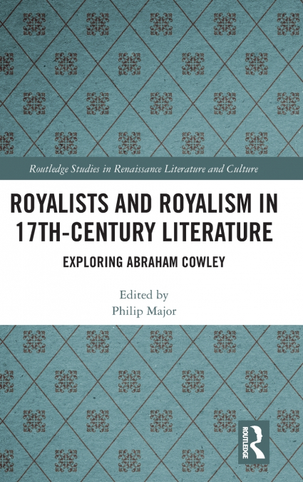 Royalists and Royalism in 17th-Century Literature