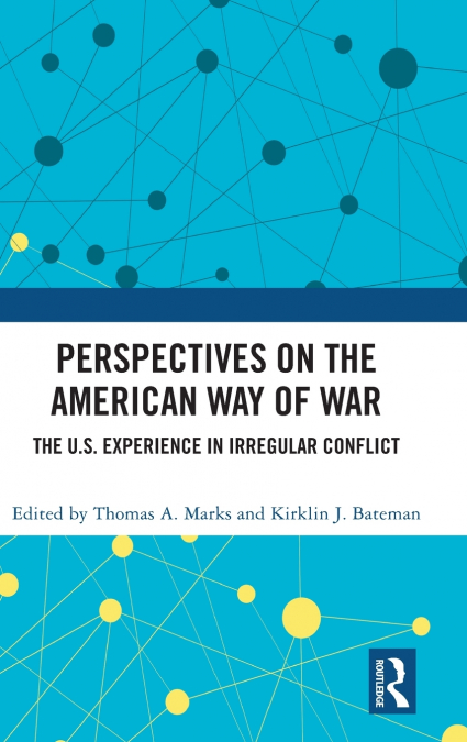 Perspectives on the American Way of War