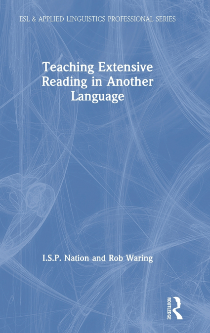 Teaching Extensive Reading in Another Language