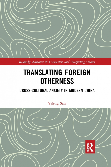 Translating Foreign Otherness