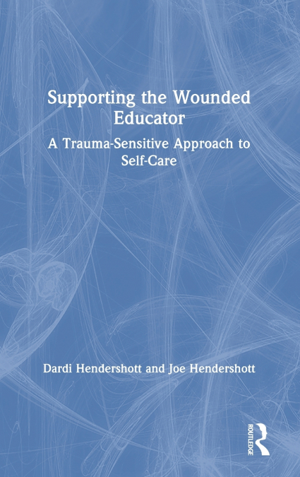 Supporting the Wounded Educator