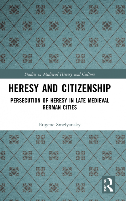 Heresy and Citizenship