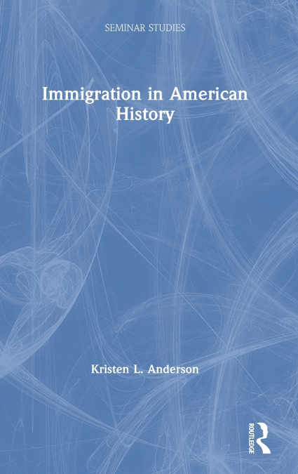 Immigration in American History