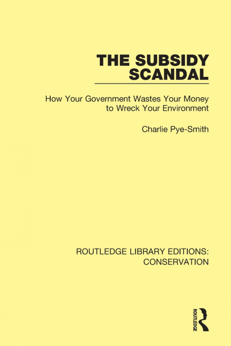 The Subsidy Scandal
