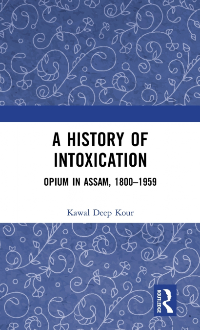 A History of Intoxication