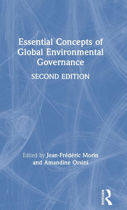 Essential Concepts of Global Environmental Governance