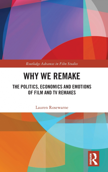 Why We Remake