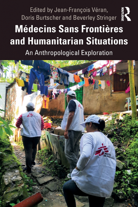 Médecins Sans Frontières and Humanitarian Situations