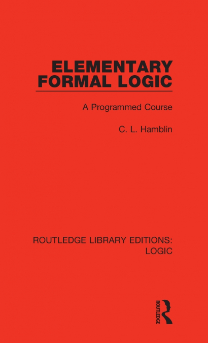 Elementary Formal Logic