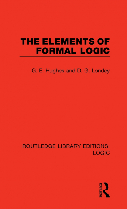 The Elements of Formal Logic