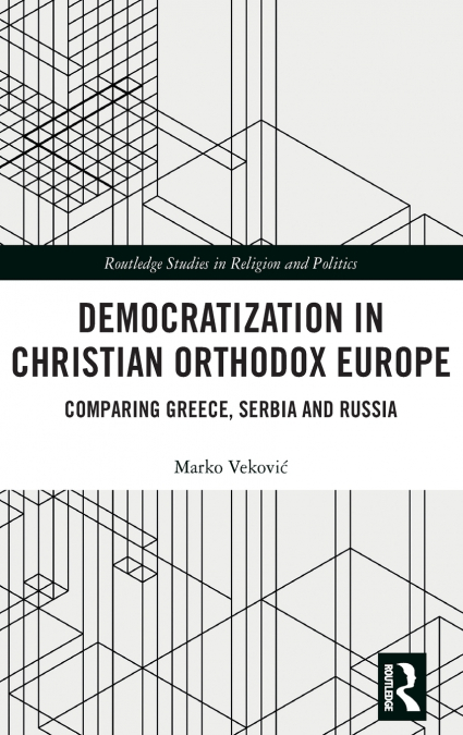 Democratization in Christian Orthodox Europe