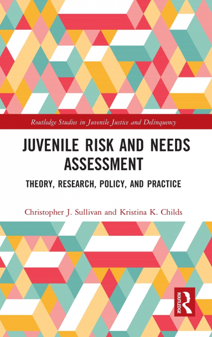 Juvenile Risk and Needs Assessment
