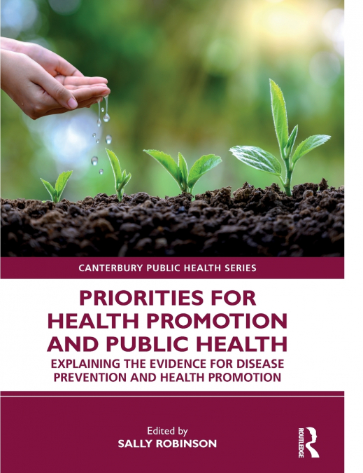 Priorities for Health Promotion and Public Health