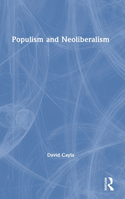 Populism and Neoliberalism