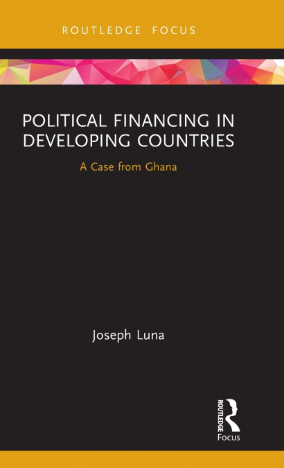 Political Financing in Developing Countries